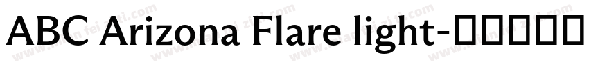 ABC Arizona Flare light字体转换